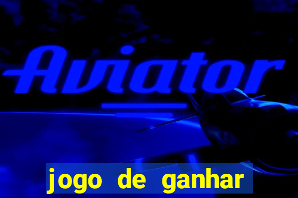 jogo de ganhar dinheiro ao se cadastrar